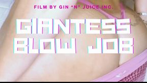Giantess Blowjob