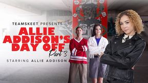 Allie Addison's Day Off - Part 3 by BFFS Featuring Allie Addison, Eden West &amp; Serena Hill