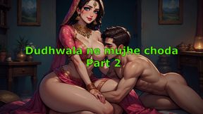 Part 3, Dudhwala fucked me ,Shalini_ki_diary
