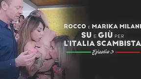 Rocco e Marika Milani su e giu per l'Italia Scambista - Episode 3, Scene #03