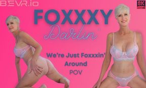 Were Just Foxxxin Around