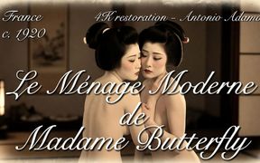 Le Ménage Moderne De Madame Butterfly (c. 1910) - Restored in 4K Rare Early Erotic Silent Film