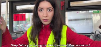 When taking a bus with no ticket, she punishes you with her vagina