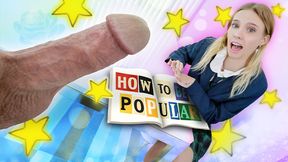 “Pop My Cherry, Daddy!” Learning How to Be Popular (Erica Candfield Debut)